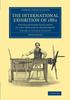 Книга The International Exhibition Of 1862 by Anonymous - Paperback