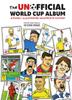 Книга The Unofficial World Cup Album: A Poorly Illustrated By No Score Draws -