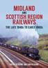Книга Midland and Scottish Region Railways : The Late 1940s To the Early 1960s