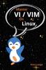 Книга Master VI And Vim On Linux