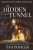 Книга The Hidden Tunnel : 4