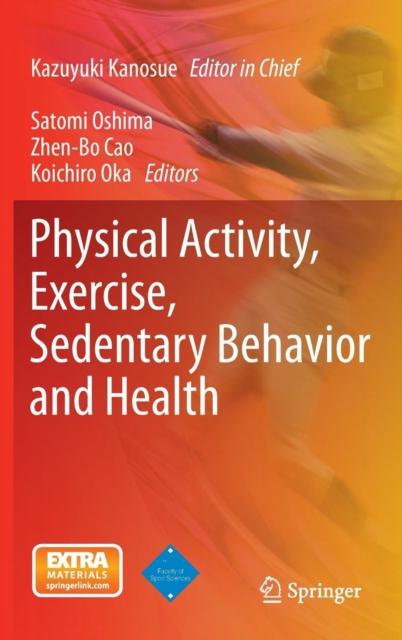 The Physical Activity, Exercise, Sedentary Behavior and Health Book