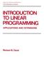 The Introduction To Linear Programming : Applications and Extensions Book