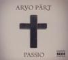 CD ARVO P?RT - TONUS PEREGRINUS, ANTON - Passio 8555860 Naxos 2003 Europe Classical Used