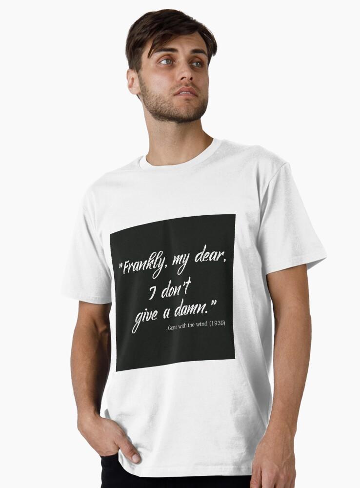 Gone with the Wind Frankly, my dear, I don't give a damn. Premium T-Shirt