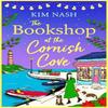 The Bookshop At the Cornish Cove by Kim Nash Paperback Book 9781835613702