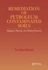 Книга Remediation of Petroleum Contaminated Soils : Biological, Physical, and Chemical Processes