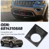 Для Jeep Grand Cherokee 2014-2015 Автомобиль Передняя Адаптивная Крышка Рамки Круиз-Контроля Центральная Накладка Переднего Бампера 68143108AB