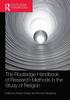 The The Routledge Handbook of Research Methods In the Study of Religion Book