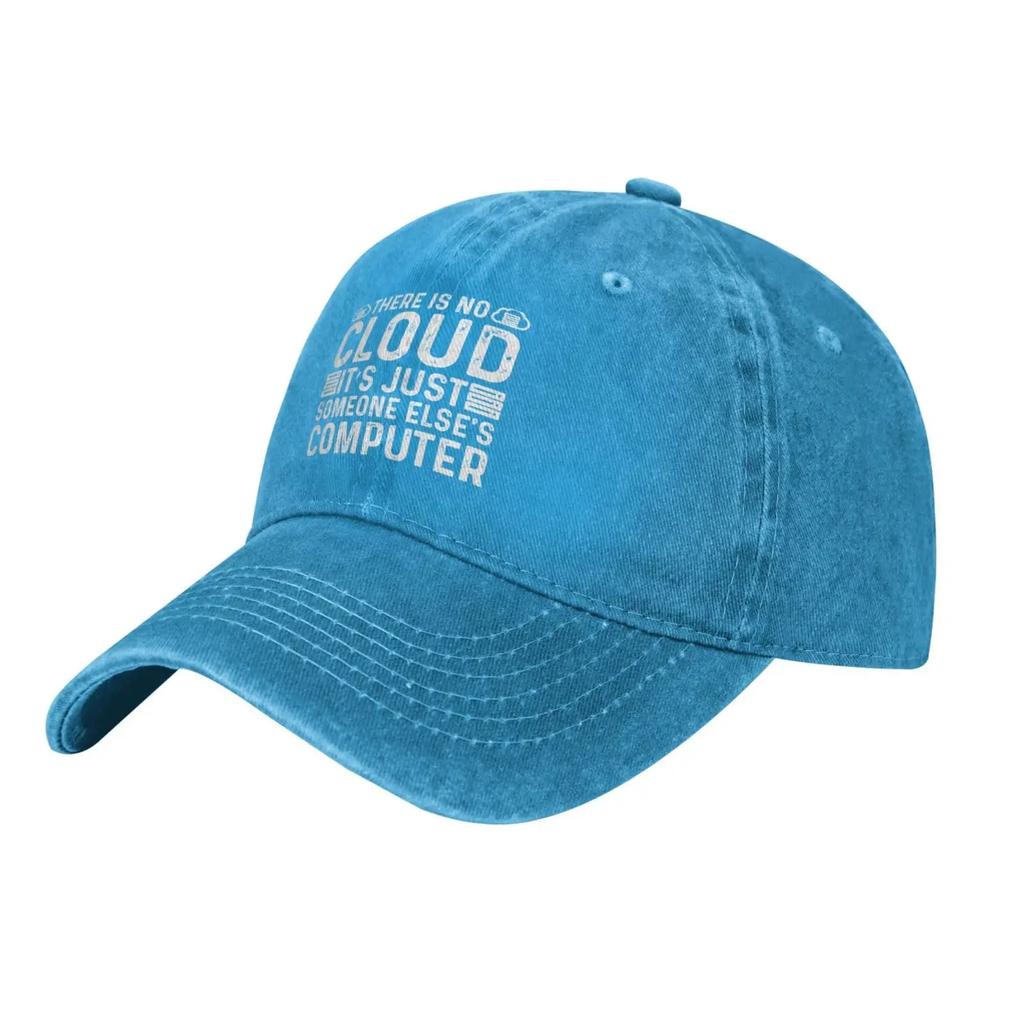 There Is No Cloud It S Just Someone Else S Computer Baseball Cap for Men Women Hats Denim Trucker Caps Dad Hat