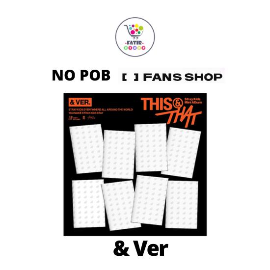 Без POB FANS SHOP & Версия Stray Kids 10-й мини-альбом THIS & THAT