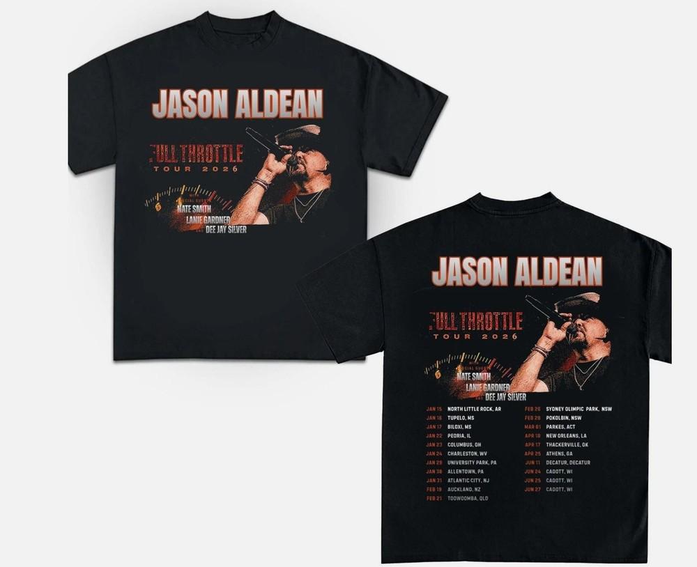 Jason Aldean Full Throttle Tour 2026 North America Tour Dates TShirt Unisex T-Shirt
