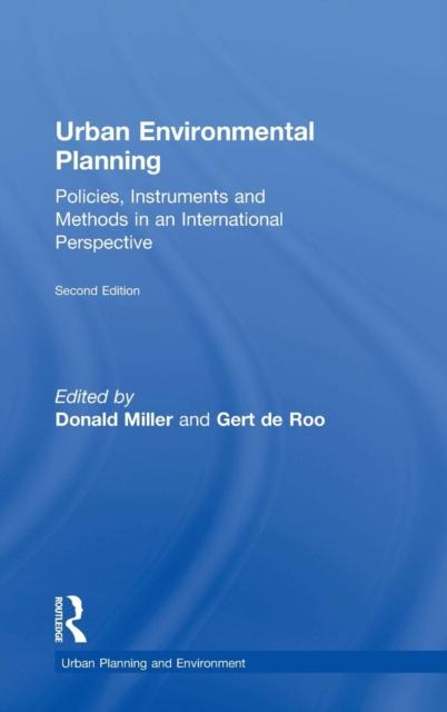The Urban Environmental Planning : Policies, Instruments and Methods In an International Perspective Book