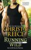 Книга Running Wild An Lcr Elite Novel by Christy Reece - Paperback