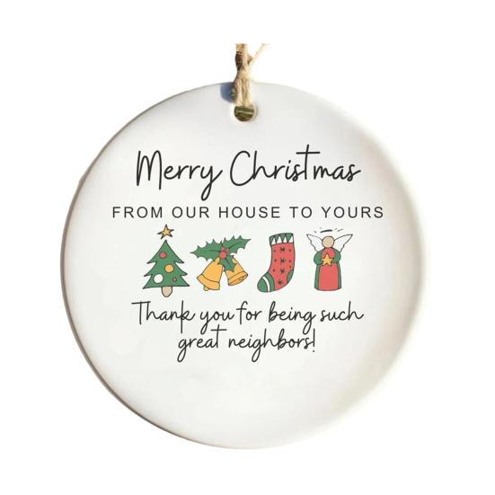 Neighbors Christmas Ornament Thank You Gift for Good Neighbors Welcome To