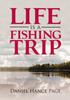 Книга Life Is a Fishing Trip