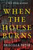 Книга When the House Burns
