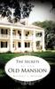 Книга The Secrets of the Old Mansion