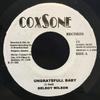 7-дюймовая пластинка DELROY WILSON  ROY RICHARDS  Ungratefull Baby  Hopefull Village NONE Coxsone Records US Регги Ска Даб Б/у