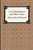 Книга Civil Disobedience and Other Essays (the Collected Essays of Henry David Thoreau)
