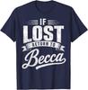 If Lost Return To Becca Couples Funny Matching T-Shirt