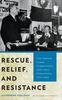 Книга Rescue, Relief, and Resistance : The Jewish Labor Committee's Anti-Nazi Operations, 1934-1945