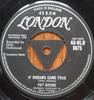 7inch Record PAT BOONE - If Dreams Came True 45HLD8675 London Records 1958 UK Pop Used