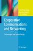 The Cooperative Communications and Networking : Technologies and System Design Book