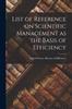 The List of Reference On Scientific Management As the Basis of Efficiency Book
