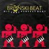 7-дюймовая пластинка BRONSKI BEAT - Hit That Perfect Beat BITE6 Forbidden Fruit 1988 UK Танцевальная и Электронная Б/У