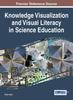 Книга Knowledge Visualization and Visual Literacy In Science Education