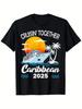 Cruisin Together Caribbean Cruise 2025 Family Vacation T-Shirt, Suitable for Men