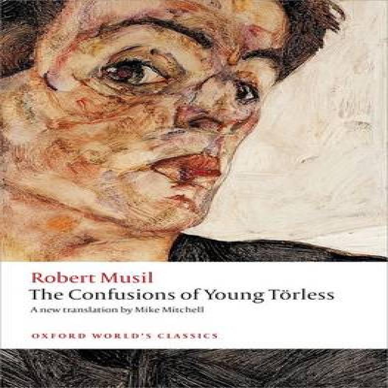 The Confusions of Young Torless by Robert Musil Paperback Book 9780199669400