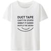 Duct Tape Cant Fix Stupid But It Can Muffle The Sound T Shirt Women And Unisex Funny Streetwear Unisex Tee Cotton Plus Size Tops