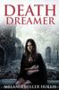 Книга Death Dreamer : Part Three Of The Loyalty Lock Series : 3