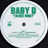 12inch Record BABY D - I'm Bout Money KOC125065 Koch Records 2008 US Rap & Hip-Hop/R&B Used