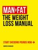 The Man V Fat : The Weight-Loss Manual Book