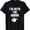 I'm with the Minion Fun Easy Playful Halloween Costume T-Shirt