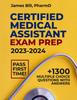 The Certified Medical Assistant Exam Prep Book