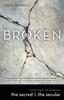 Книга Broken : Restoring Trust Between the Sacred the Secular