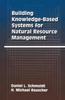 The Building Knowledge-Based Systems for Natural Resource Management Book