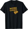 Футболки More Cowbell Смешной подарок Унисекс футболка