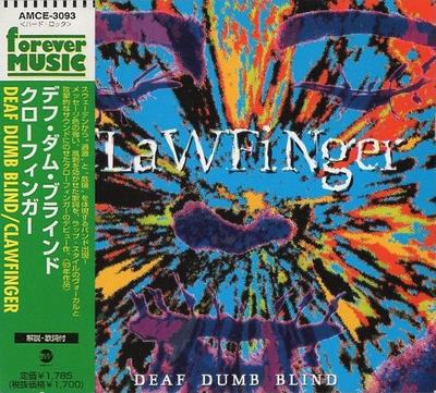 CD CLAWFINGER - Deaf Dumb Blind AMCE3093 MVG Records 1997 Japan ObiRock Б/У