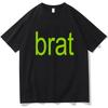 Charli Xcx Brat T-Shirts Pure Cotton Unisex Graphic T-shirt Men Womne Tshirt Summer Male Oversized T Shirts Short Sleeve