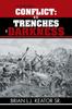 Книга A Strong Conflict : In the Trenches of Darkness