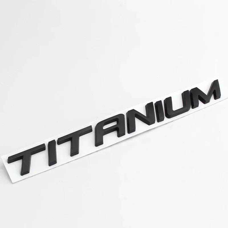 3D Metal TITANIUM LOGO REAR BOOT FENDER BADGE EMBLEM For Ford Ecosport Fiesta Focus Mondeo Edge Escape Kuga Galaxy 2014+