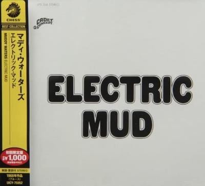 CD MUDDY WATERS Electric Mud UICY75952 Chess 2013 Япония Obi Блюз