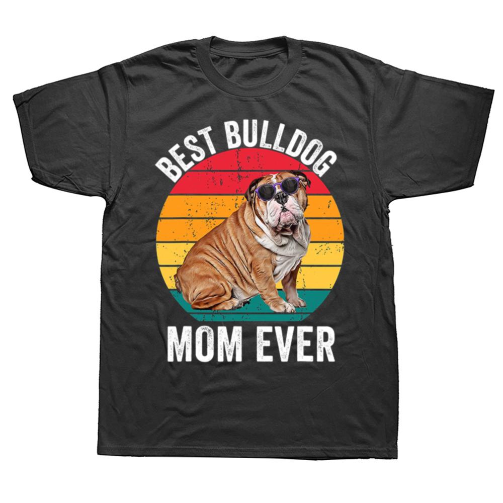 Funny English Bulldog Dog Mom Graphic Tshirts Unisex Womens Fashion Casual Tshirt FeUnisex T Shirt