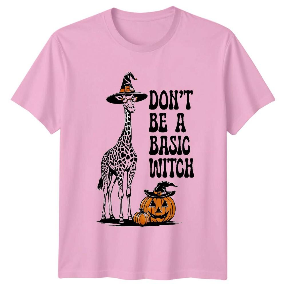 Dont Be A Basic Witch Halloween Giraffe Unisexs Unisexs Graphic Tee