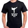 Destination Black Belt Karate Fight Kick MMA T Shirt Tee All Sizes and Colors